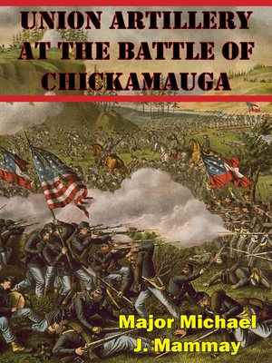 cover image of Union Artillery At the Battle of Chickamauga